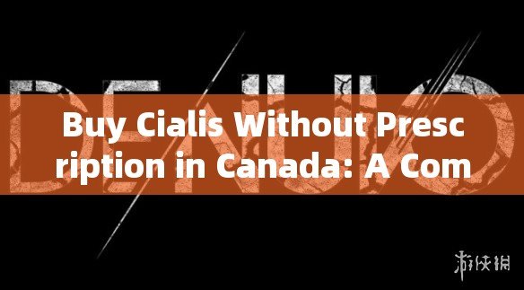 Buy Cialis Without Prescription in Canada: A Comprehensive GuideTitle: Unlocking Convenience: The Inside Scoop on Obtaining Cialis without Prescription in the USA - 