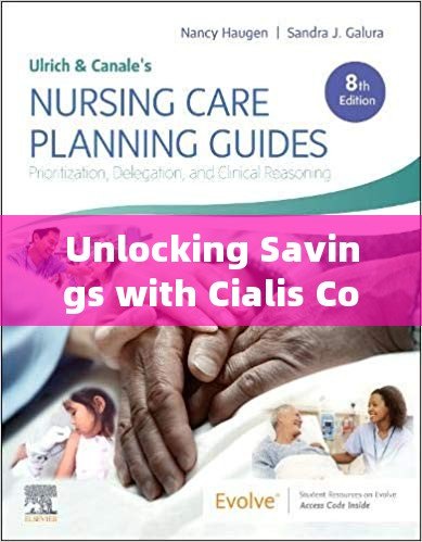 Unlocking Savings with Cialis Coupon: Your Path to Affordable Healthcare