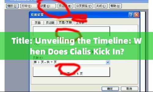 Title: Unveiling the Timeline: When Does Cialis Kick In?