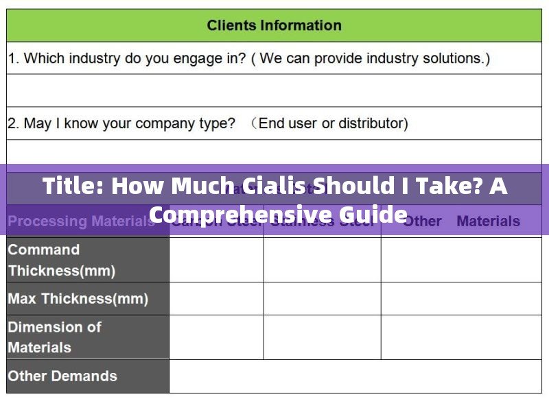 Title: How Much Cialis Should I Take? A Comprehensive Guide