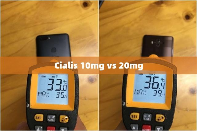 Cialis 10mg vs 20mg