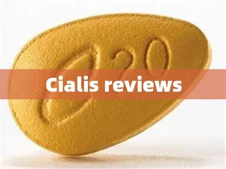 Cialis reviews