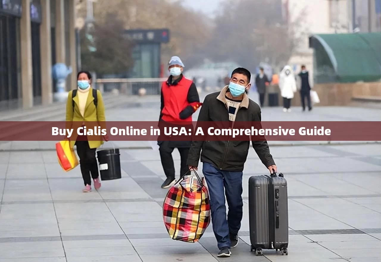 Buy Cialis Online in USA: A Comprehensive Guide