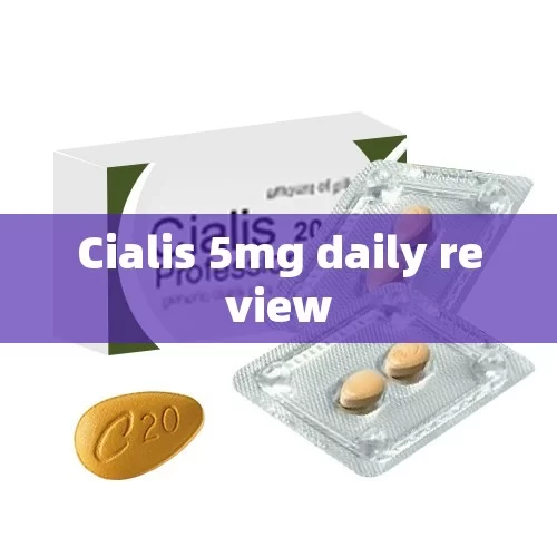 Cialis 5mg daily review