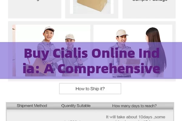 Buy Cialis Online India: A Comprehensive Guide,Buy Cialis Online India: A Comprehensive Guide