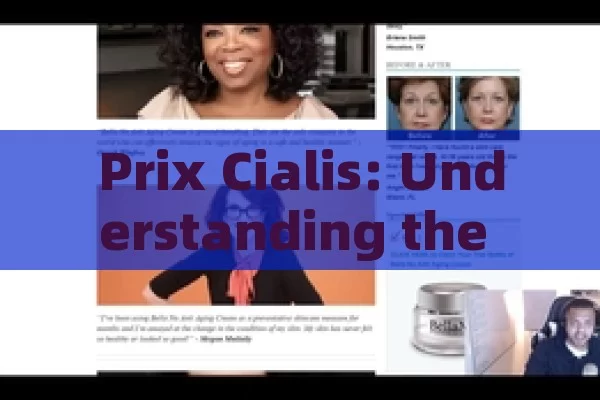 Prix Cialis: Understanding the Cost and Benefits,Prix Cialis: Understanding Costs and Accessibility