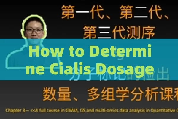 How to Determine Cialis Dosage,How Much Cialis Should I Take: A Comprehensive Guide