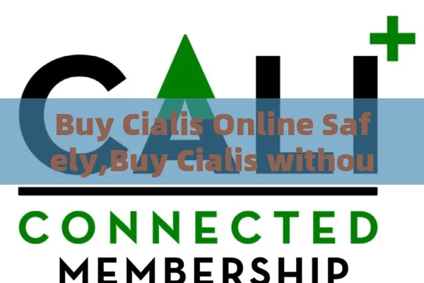 Buy Cialis Online Safely,Buy Cialis without prescription online