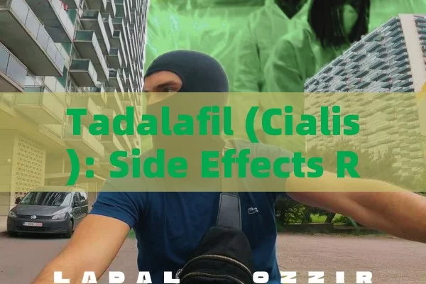 Tadalafil (Cialis): side Effects revealed