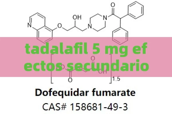 tadalafil 5 mg efectos secundarios