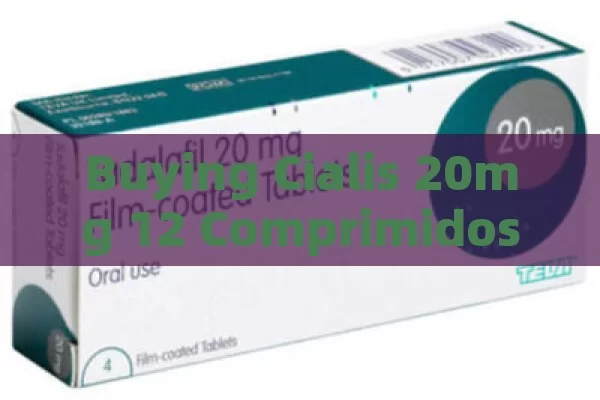 Buying Cialis 20mg 12 Comprimidos in Spain