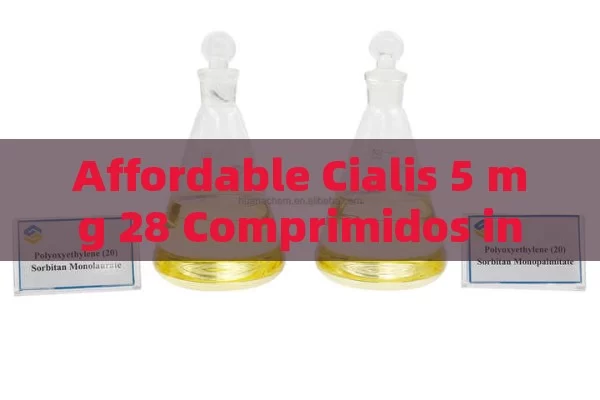 Affordable Cialis 5 mg 28 Comprimidos in Spanish Pharmacies