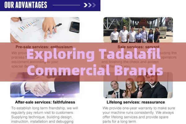 Exploring Tadalafil Commercial Brands: The Right Choice Guide