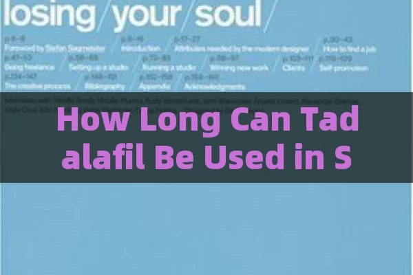 How Long Can Tadalafil Be Used in Spain? A Comprehensive Exploration