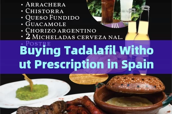 Buying Tadalafil Without Prescription in Spain