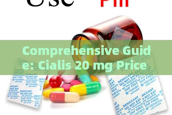 Comprehensive Guide: Cialis 20 mg Price in Spanish Pharmacies