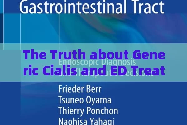 The Truth about Generic Cialis and ED Treatment in Spain