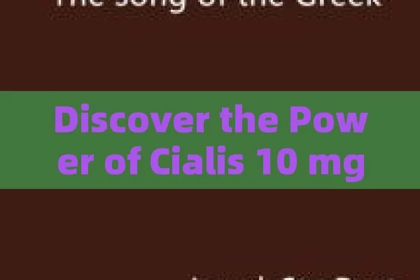 Discover the Power of Cialis 10 mg