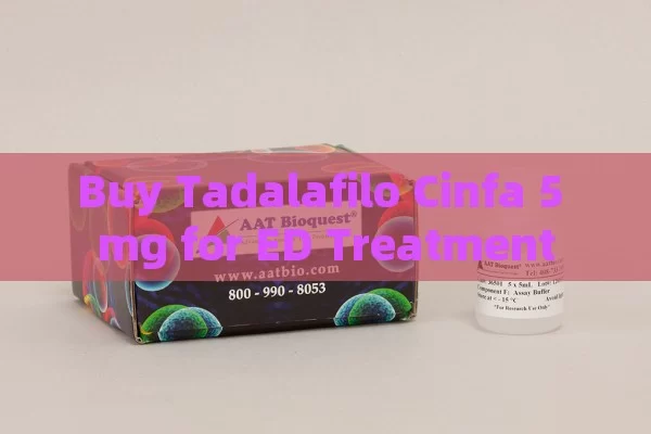 Buy Tadalafilo Cinfa 5 mg for ED Treatment